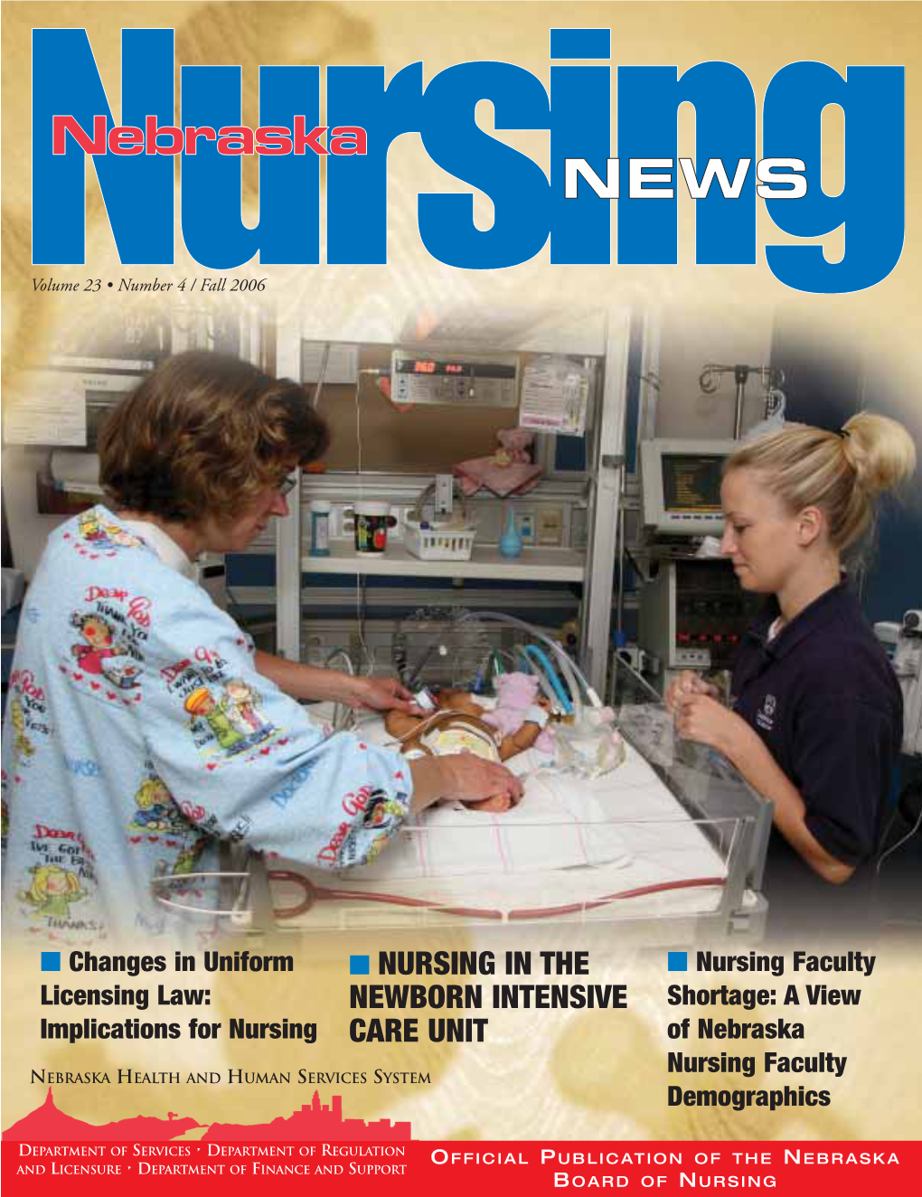 Nursing in the Newborn Intensive Care Unit: a CHALLENGING and REWARDING CAREER