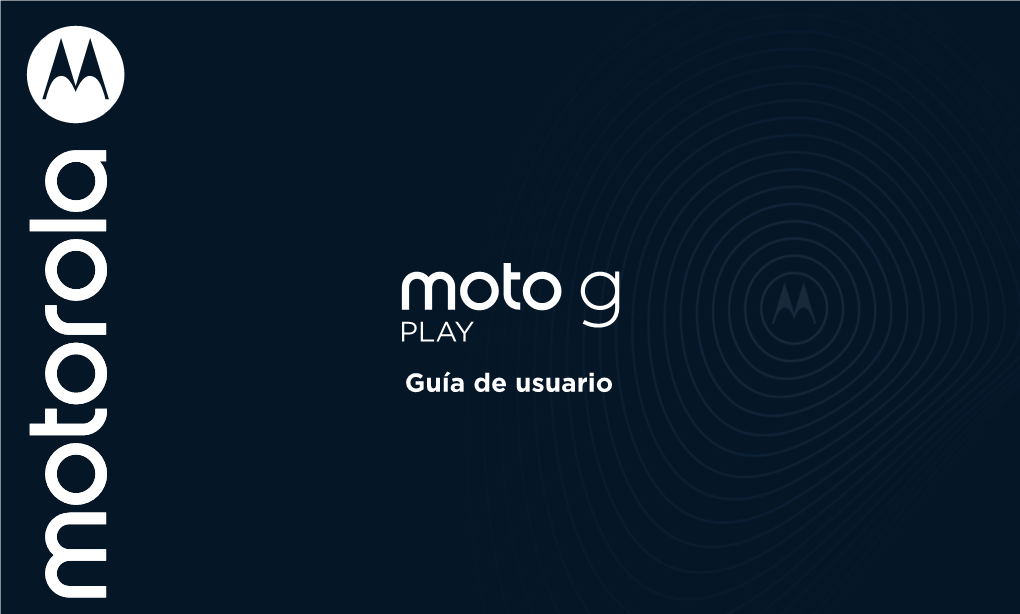 Moto G Play Guía De Usuario