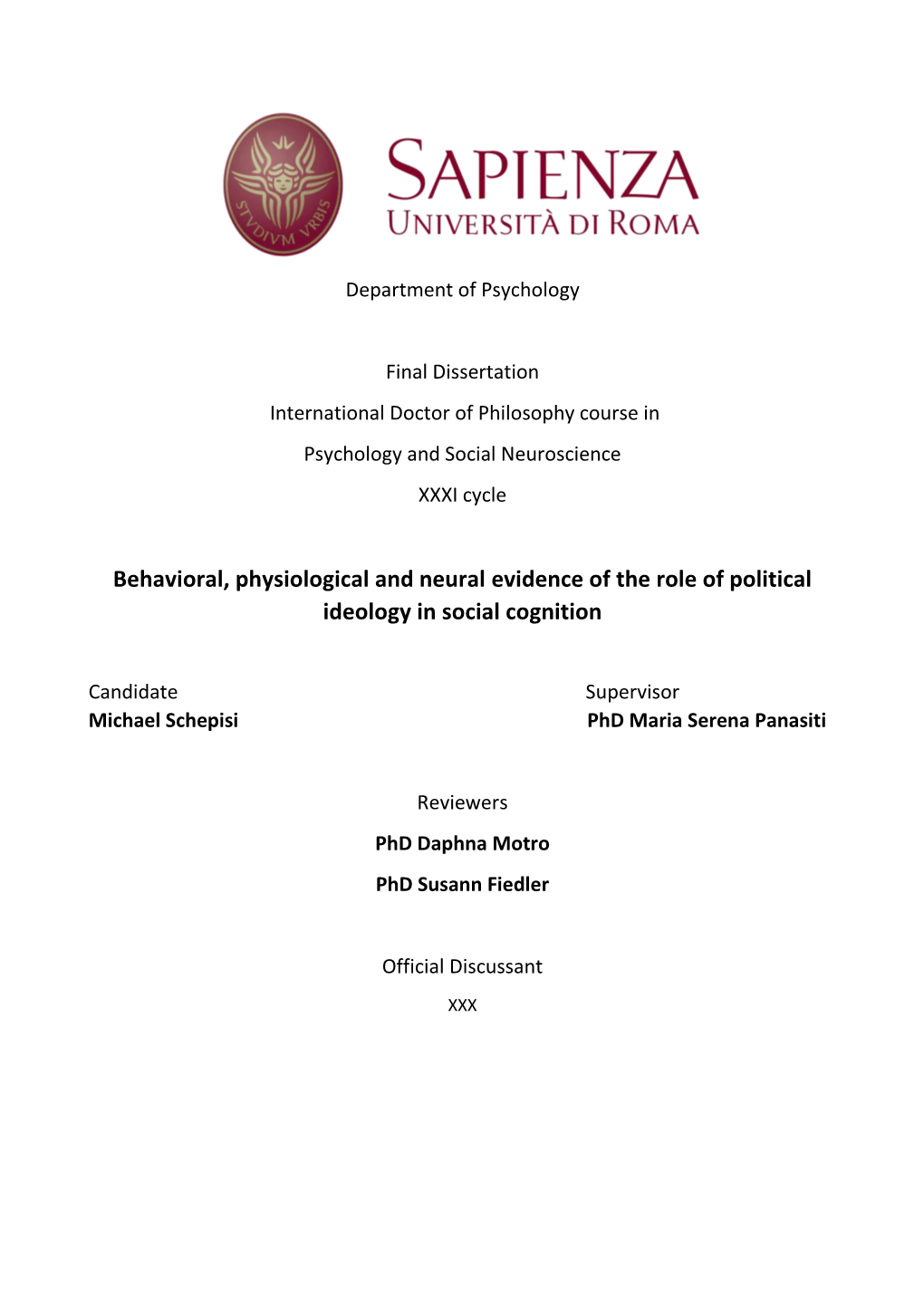 Behavioral, Physiological and Neural Evidence of the Role of Political Ideology in Social Cognition