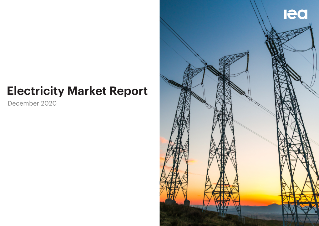 Electricity Market Report December 2020 Electricity Market Report – December 2020 Abstract