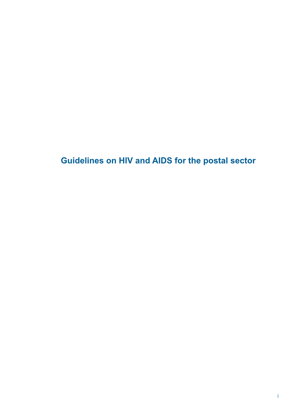 Guidelines on HIV and AIDS for the Postal Sectorpdf