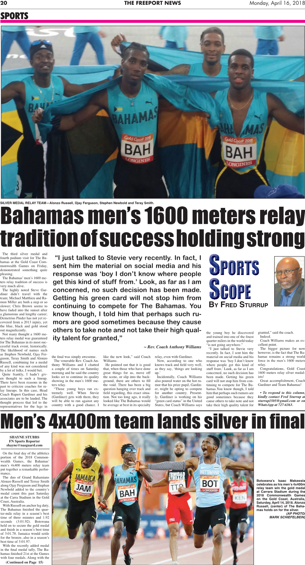 Bahamas Men's 1600 Meters Relay Tradition of Success Holding Strong