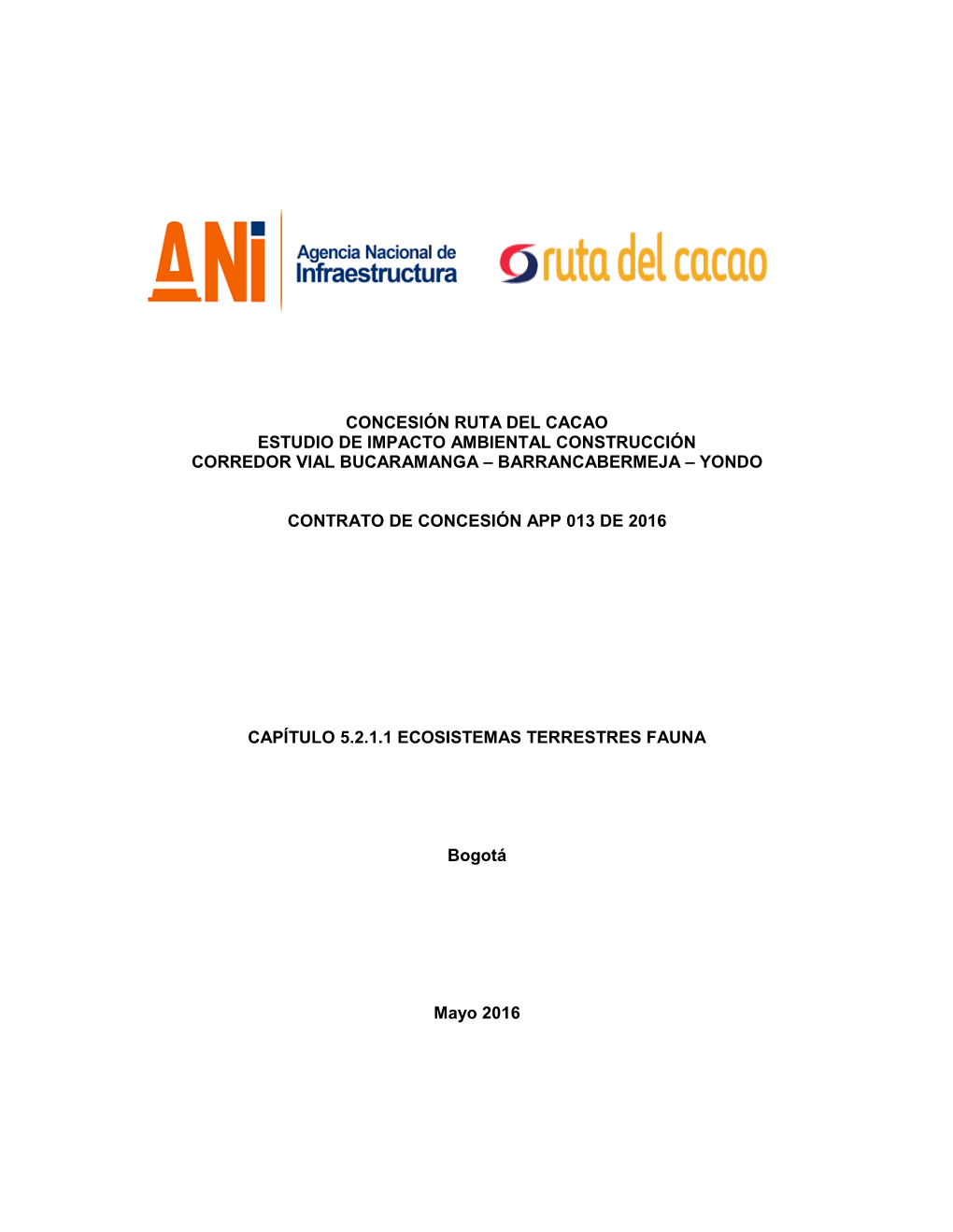 Concesión Ruta Del Cacao Estudio De Impacto Ambiental Construcción Corredor Vial Bucaramanga – Barrancabermeja – Yondo