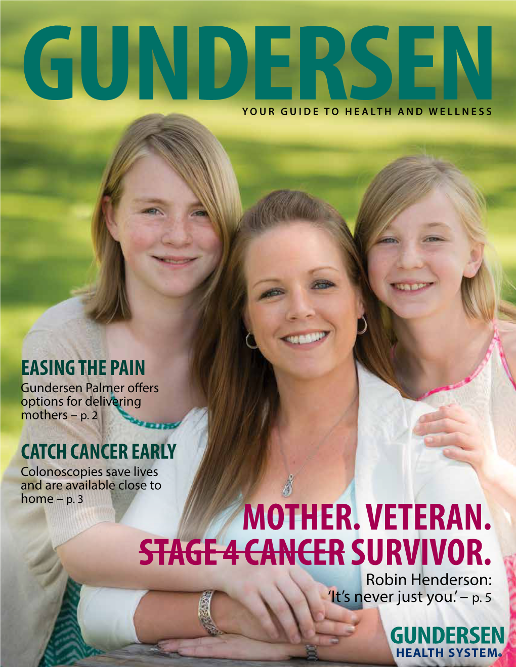 MOTHER. VETERAN. STAGE 4 CANCER SURVIVOR. Robin Henderson: ‘It’S Never Just You.’ – P