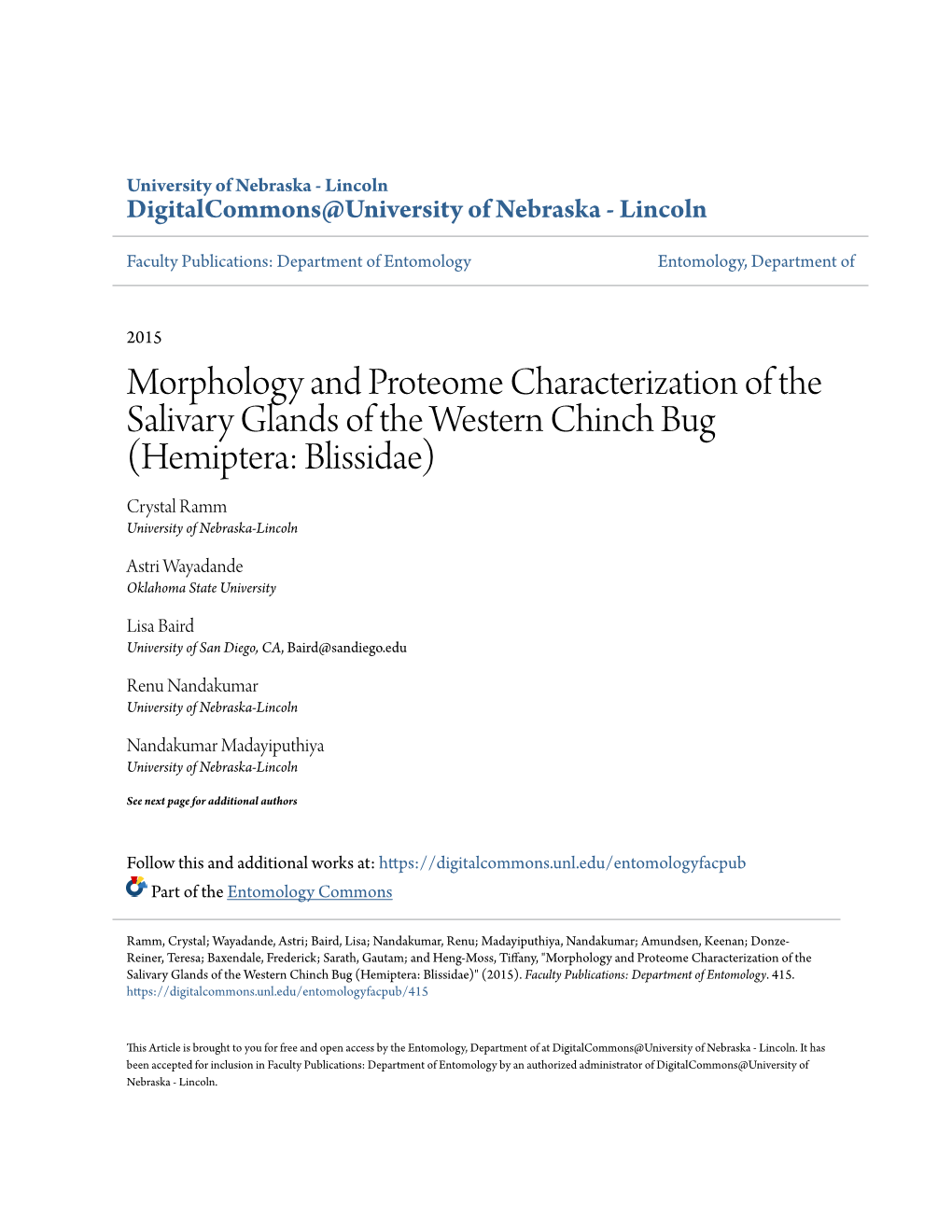 Morphology and Proteome Characterization of the Salivary Glands of the Western Chinch Bug (Hemiptera: Blissidae) Crystal Ramm University of Nebraska-Lincoln