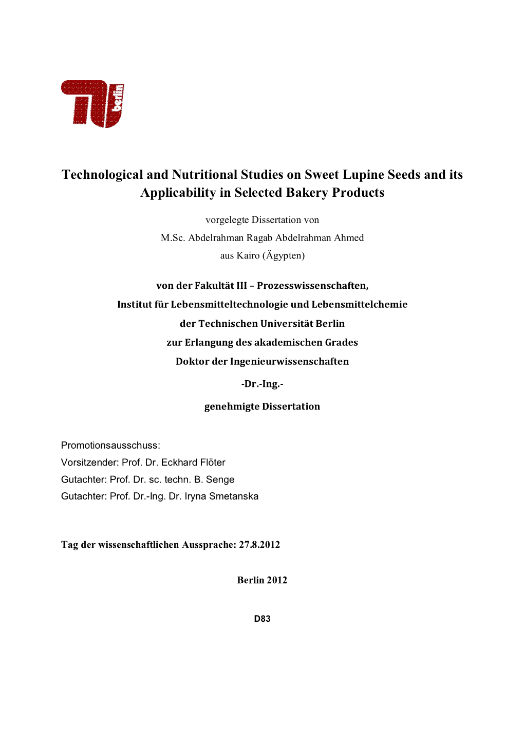 Technological and Nutritional Studies on Sweet Lupine Seeds and Its Applicability in Selected Bakery Products