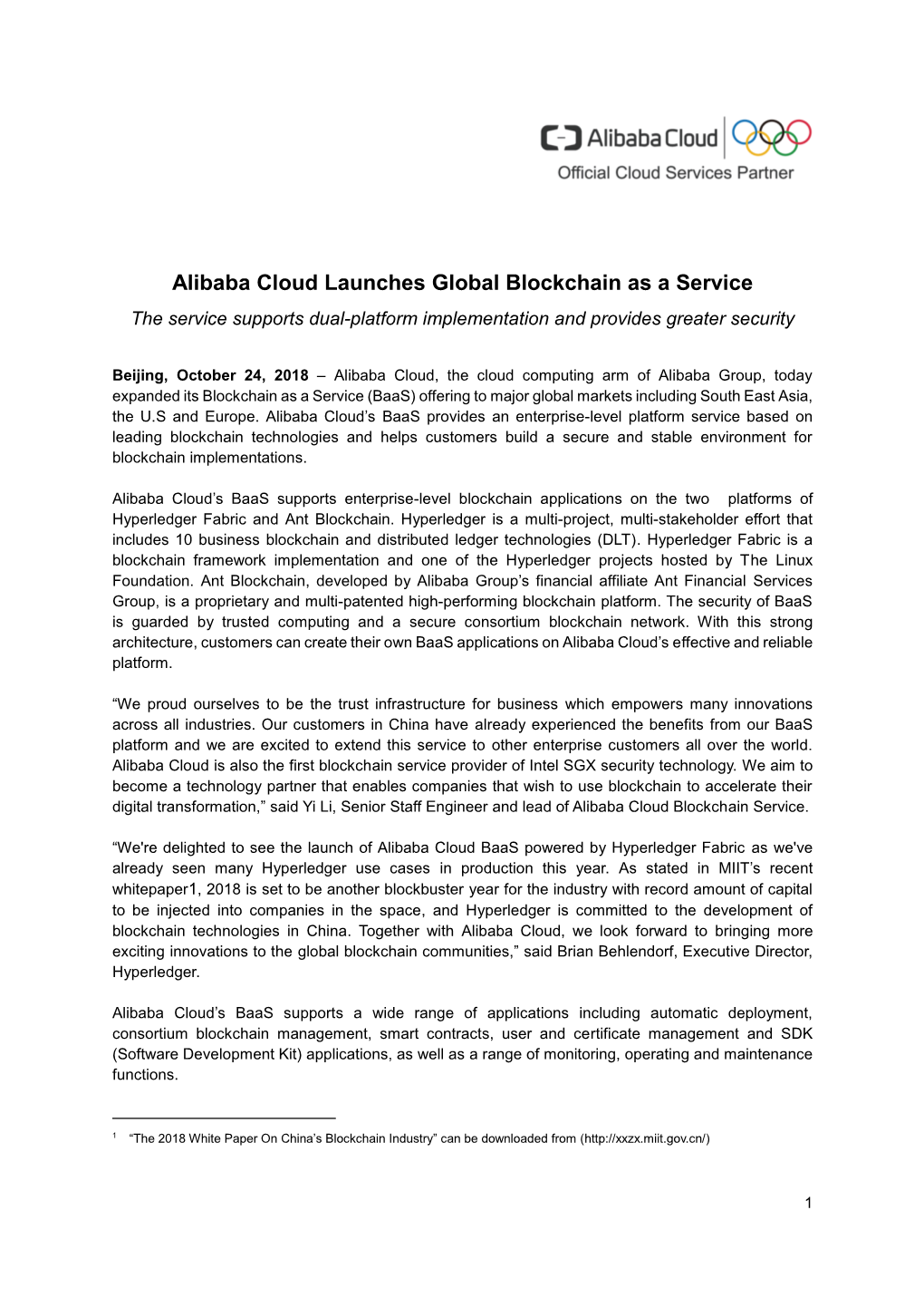 Alibaba Cloud Launches Global Blockchain As a Service the Service Supports Dual-Platform Implementation and Provides Greater Security