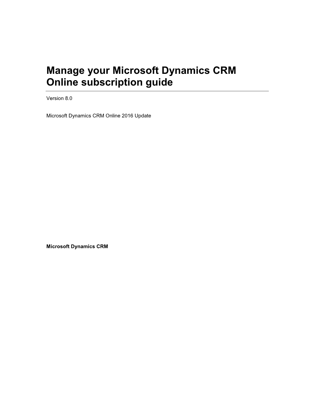 Manage Your Microsoft Dynamics CRM Online Subscription Guide