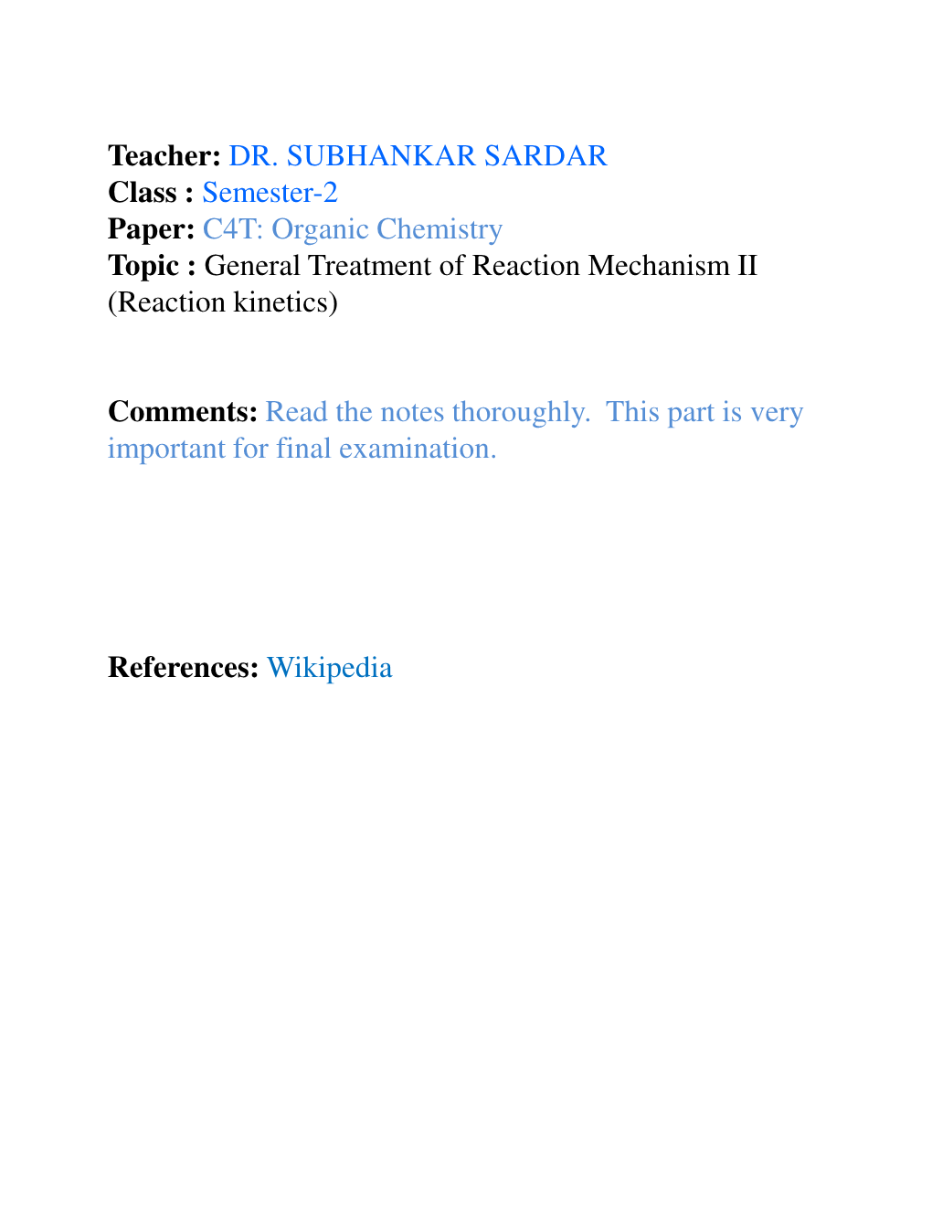 Organic Chemistry Topic : General Treatment of Reaction Mechanism II (Reaction Kinetics)