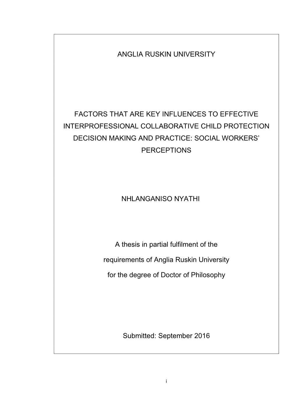 Anglia Ruskin University Factors That Are Key Influences to Effective Interprofessional Collaborative Child Protection Decision