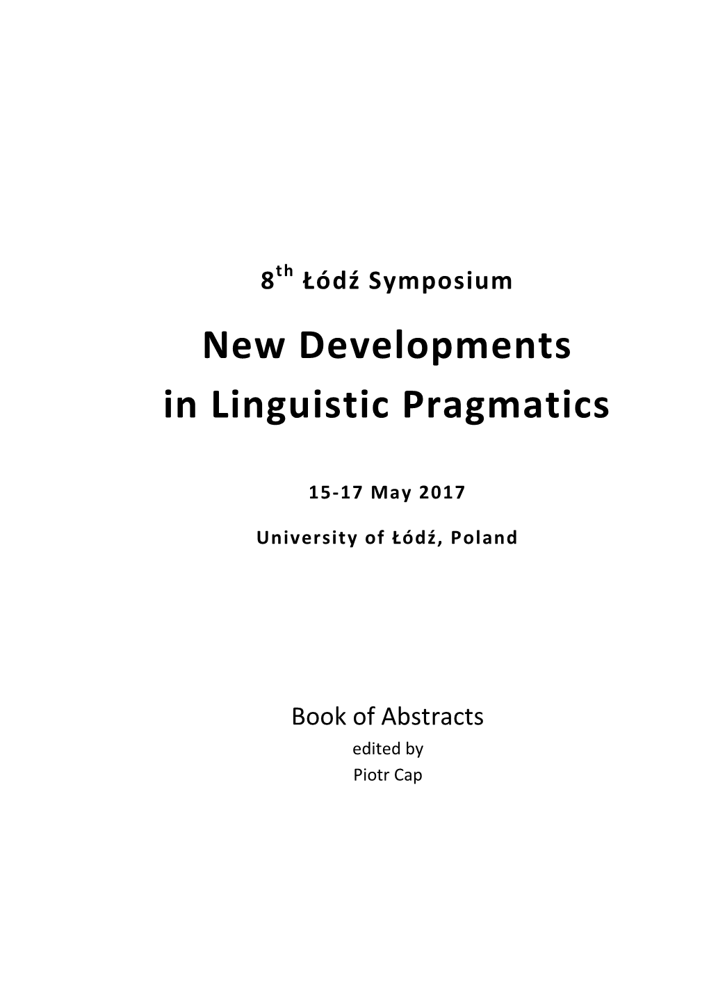 New Developments in Linguistic Pragmatics