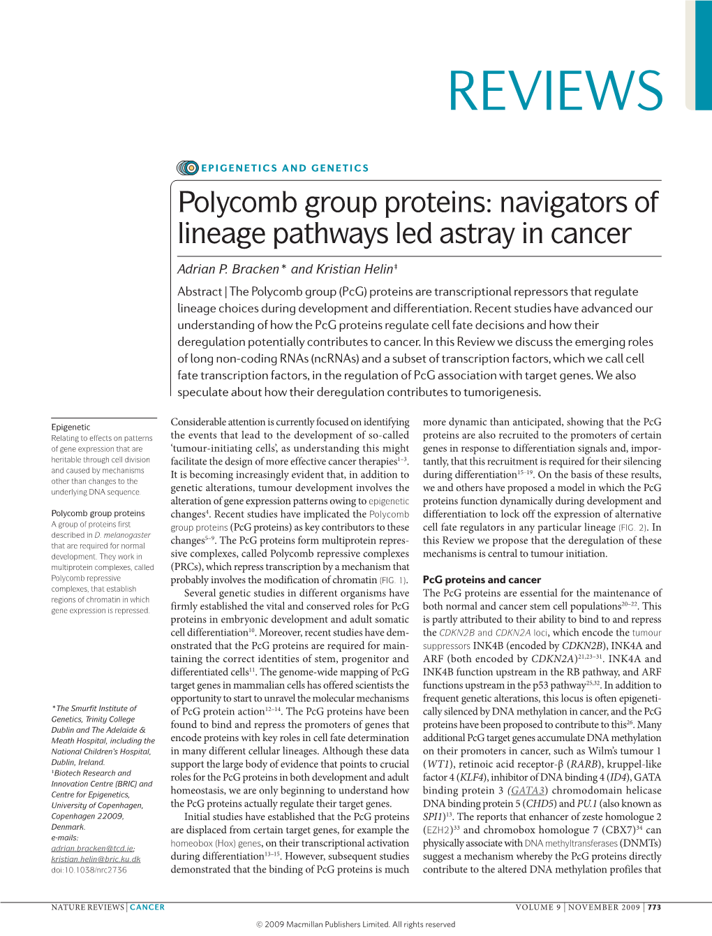 Epigenetics and Genetics: Polycomb Group Proteins: Navigators Of