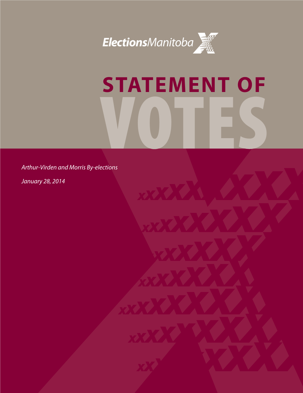 2014 Statement of Votes – Arthur-Virden & Morris