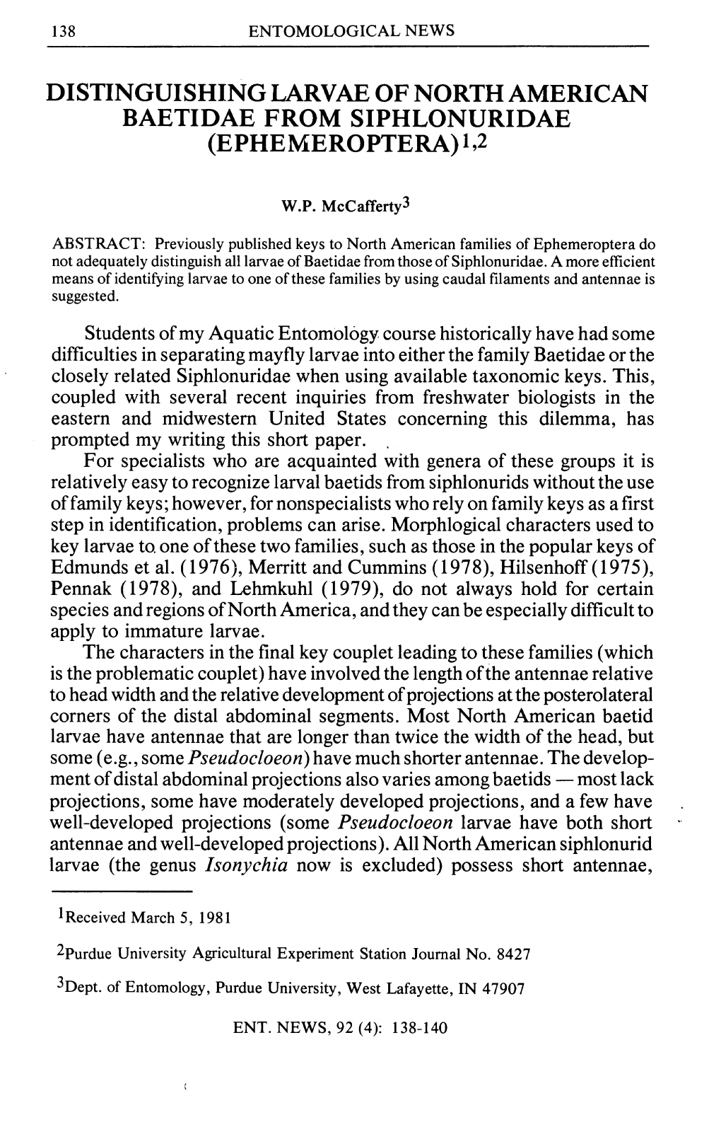 Distinguishing Larvae of North American Baetidae from Siphlonuridae (Ephemeroptera) 1,2