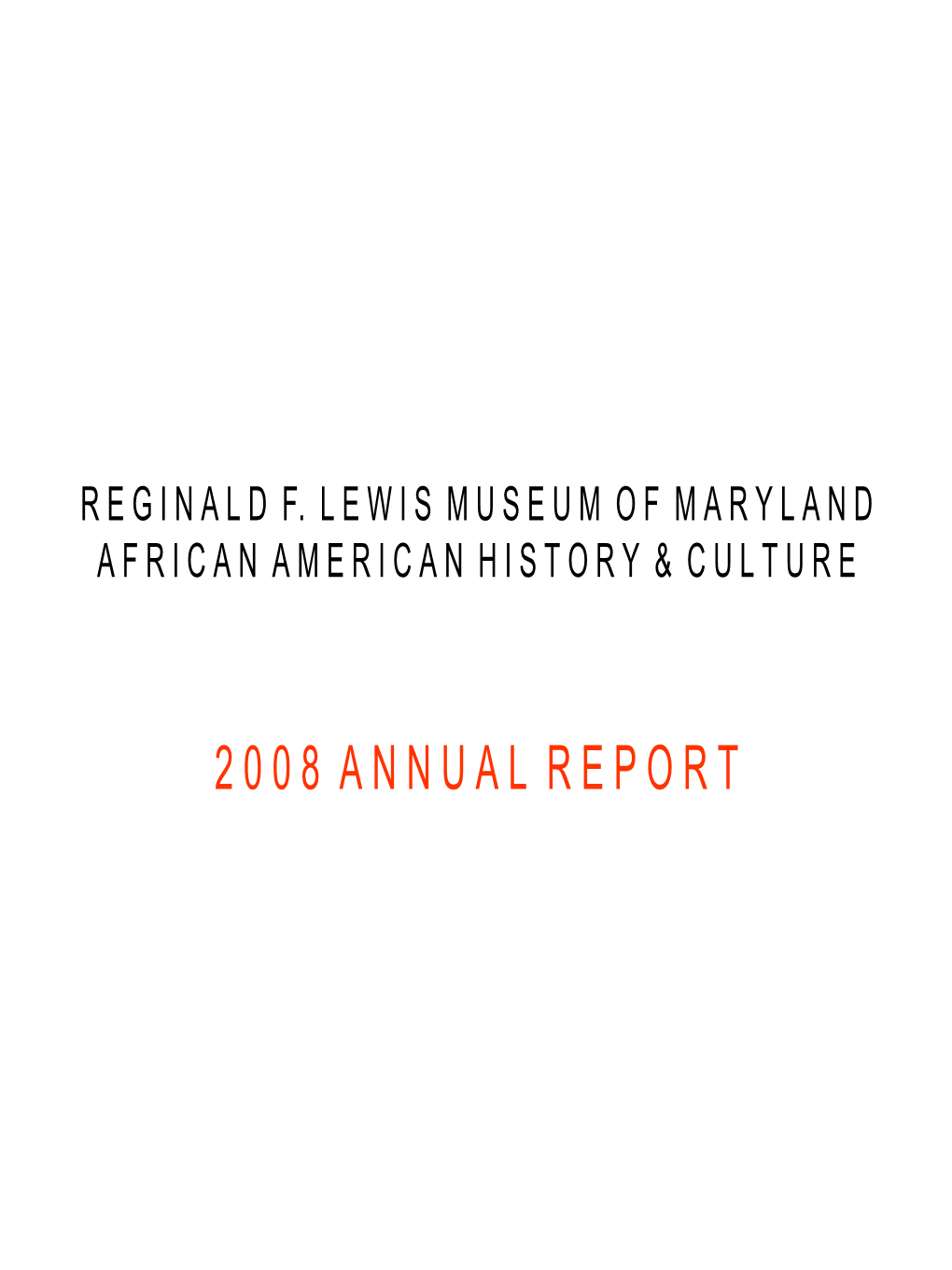 Reginald F. Lewis Museum of Maryland African American History & Culture
