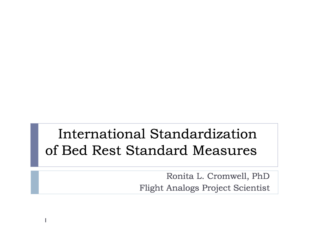 International Standardization of Bed Rest Standard Measures