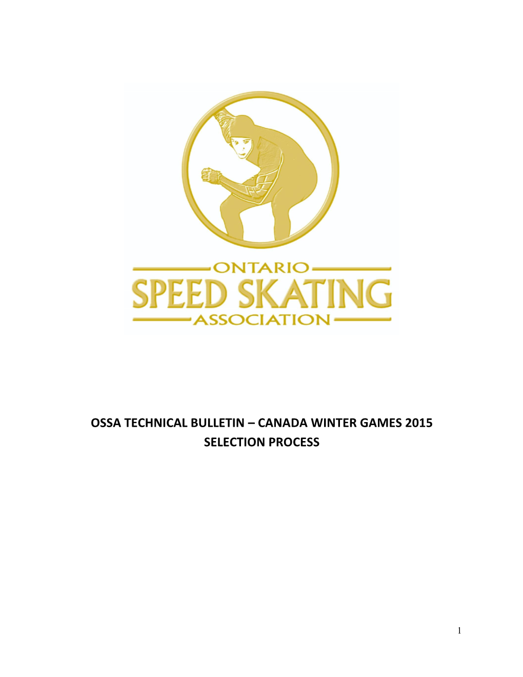 Ossa Technical Bulletin – Canada Winter Games 2015 Selection Process