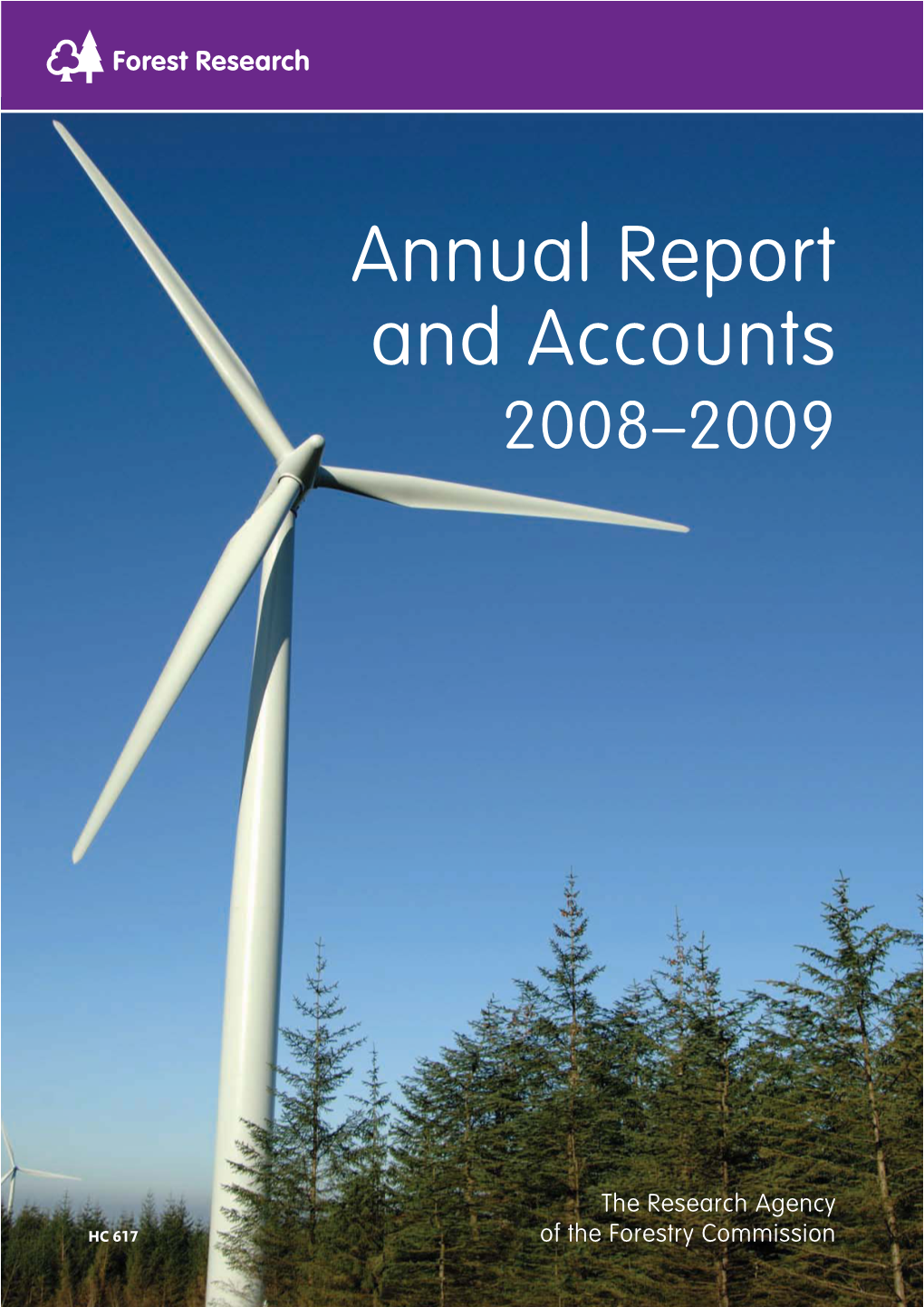 Forest Research Annual Report and Accounts 2008-2009 (PDF, 3.0MB)