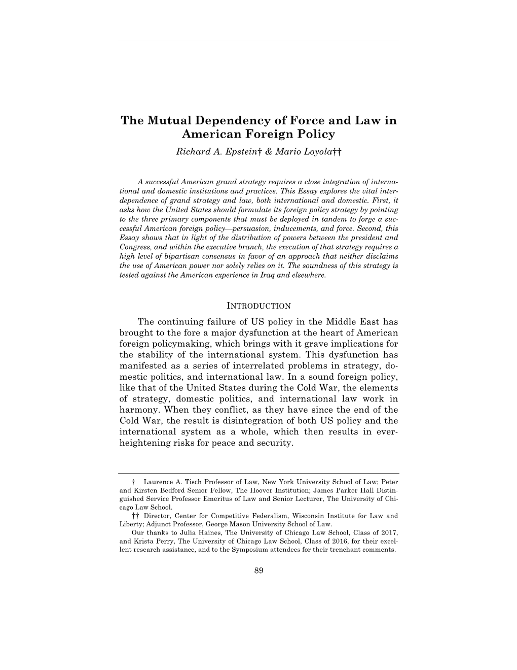 The Mutual Dependency of Force and Law in American Foreign Policy Richard A