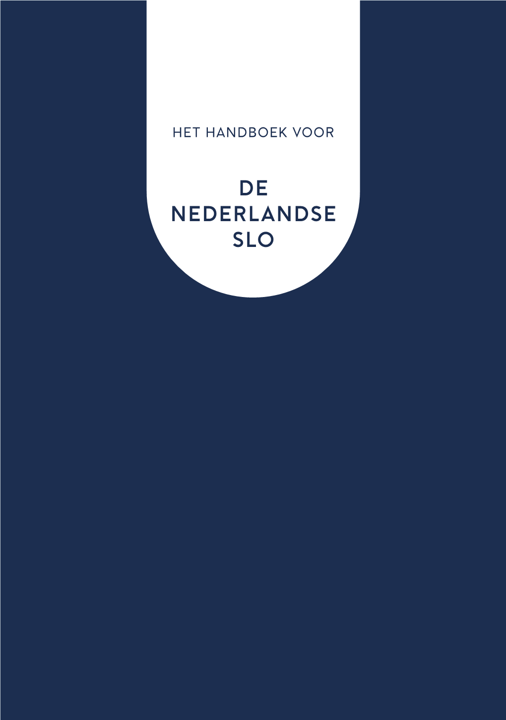 Handboek Het Handboek Voor De Nederlandse SLO