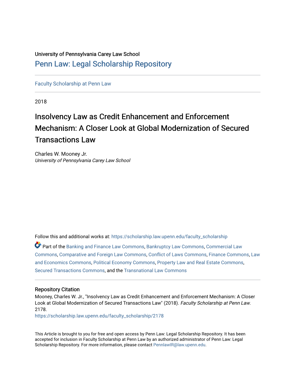 Insolvency Law As Credit Enhancement and Enforcement Mechanism: a Closer Look at Global Modernization of Secured Transactions Law