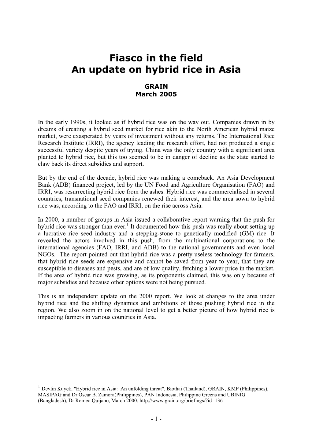 Fiasco in the Field an Update on Hybrid Rice in Asia