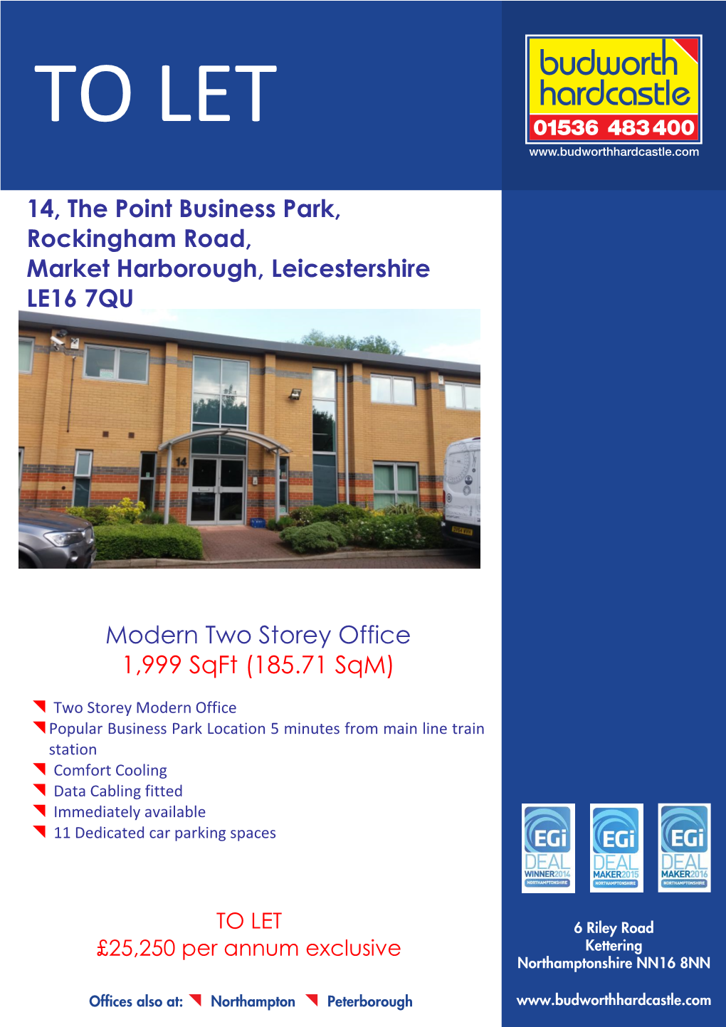 14, the Point Business Park, Rockingham Road, Market Harborough, Leicestershire LE16 7QU Modern Two Storey Office 1999 Sqft