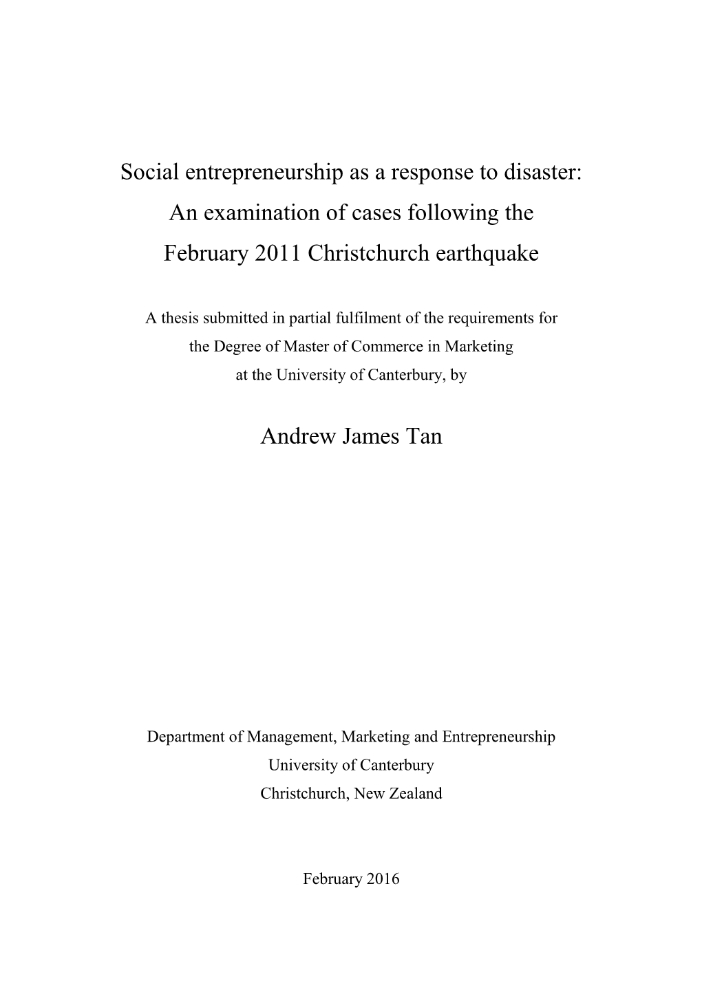 Social Entrepreneurship As a Response to Disaster: an Examination of Cases Following the February 2011 Christchurch Earthquake