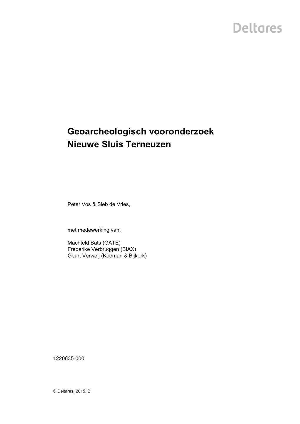 Geoarcheologisch Vooronderzoek 1220635-000