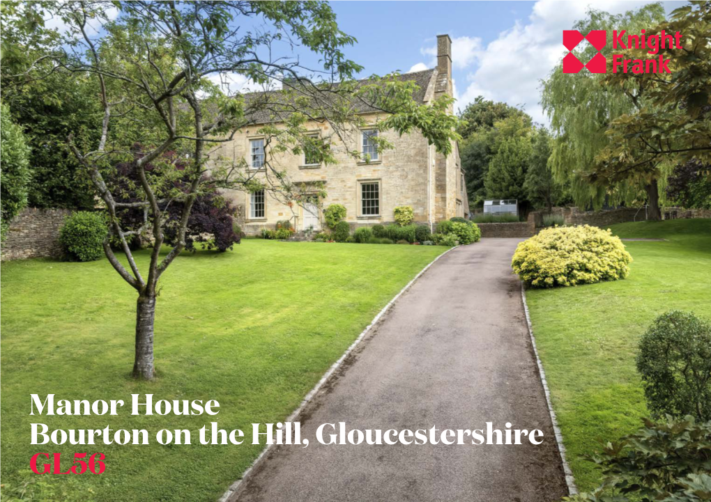 Manor House Bourton on the Hill, Gloucestershire GL56 a Beautiful Five Bedroom Georgian Home in 0.48 Acres with Far Reaching Views