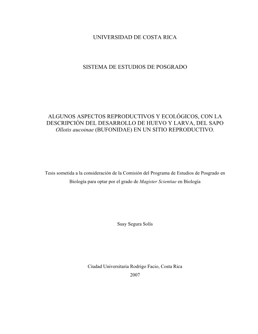 Universidad De Costa Rica Sistema De Estudios De Posgrado Algunos Aspectos Reproductivos Y Ecológicos, Con La Descripción