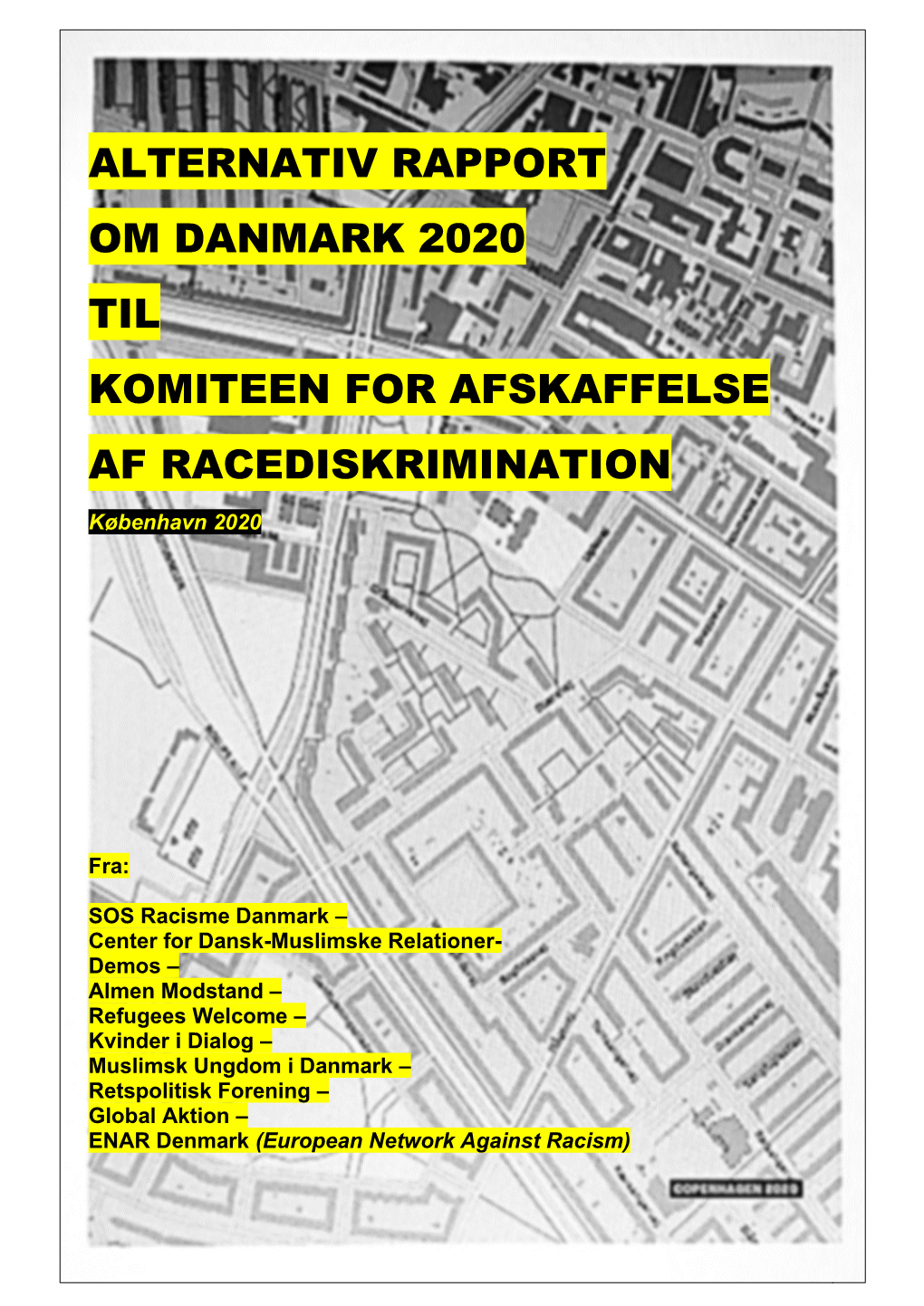 Alternativ Rapport Om Danmark 2020 Til Komiteen for Afskaffelse Af Racediskrimination