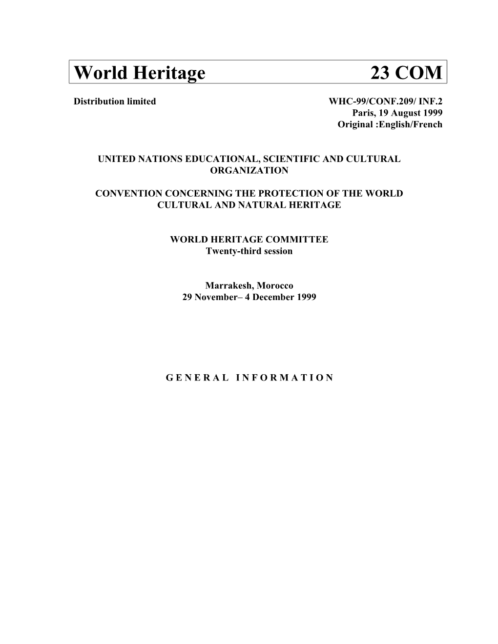 Marrakesh – Atlas Marrakech Hotel TWENTY-THIRD SESSION of the WORLD HERITAGE COMMITTEE 29 November – 4 December 1999