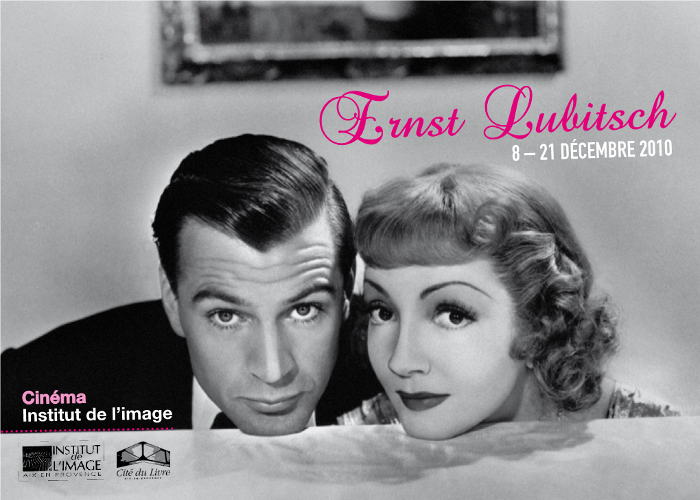 Ernst Lubitsch8 – 21 DÉCEMBRE 2010