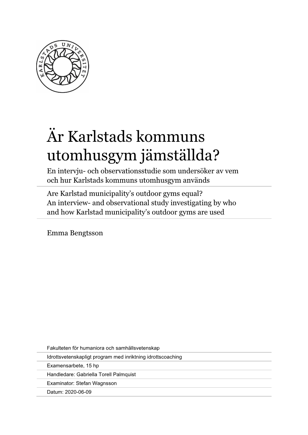 Är Karlstads Kommuns Utomhusgym Jämställda?