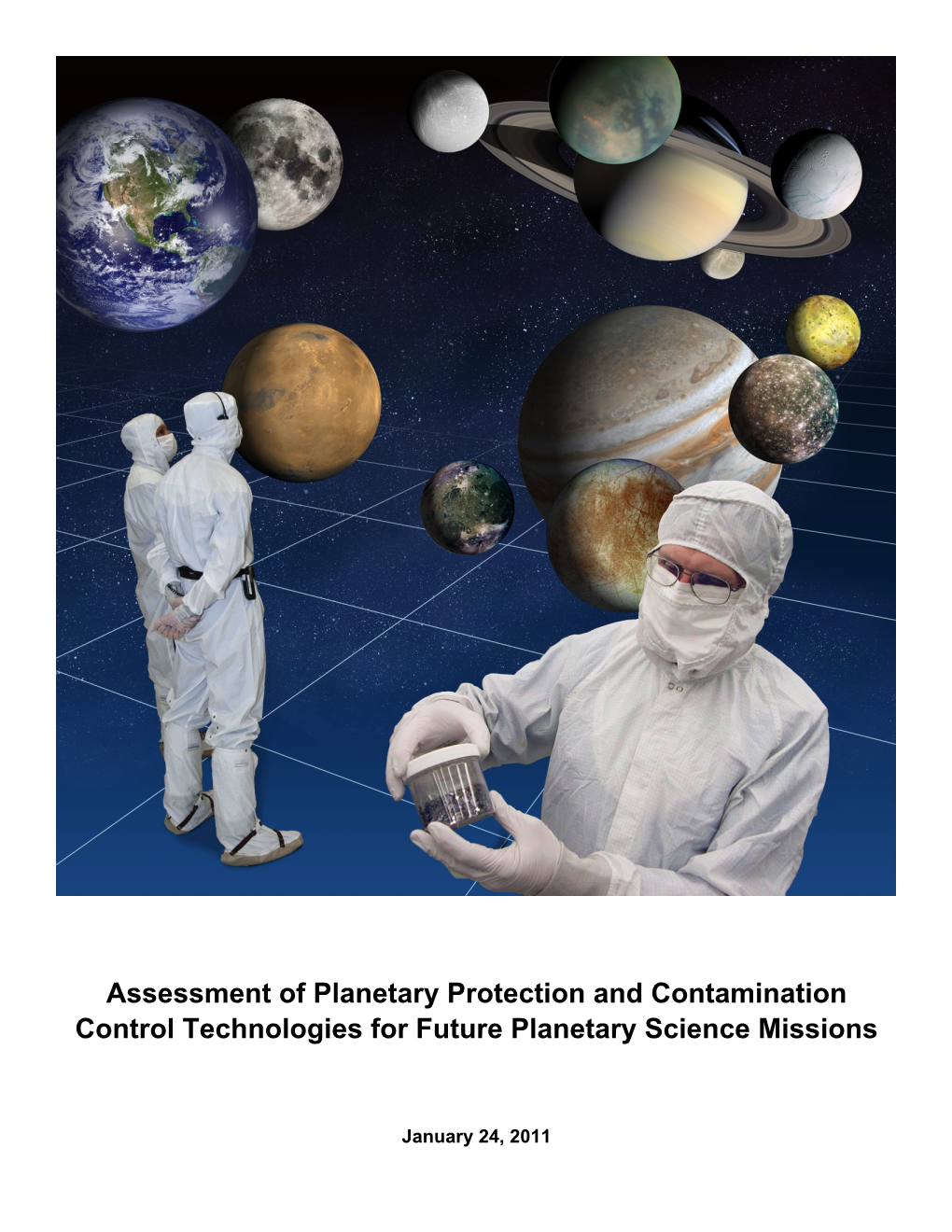 Assessment of Planetary Protection and Contamination Control Technologies for Future Planetary Science Missions