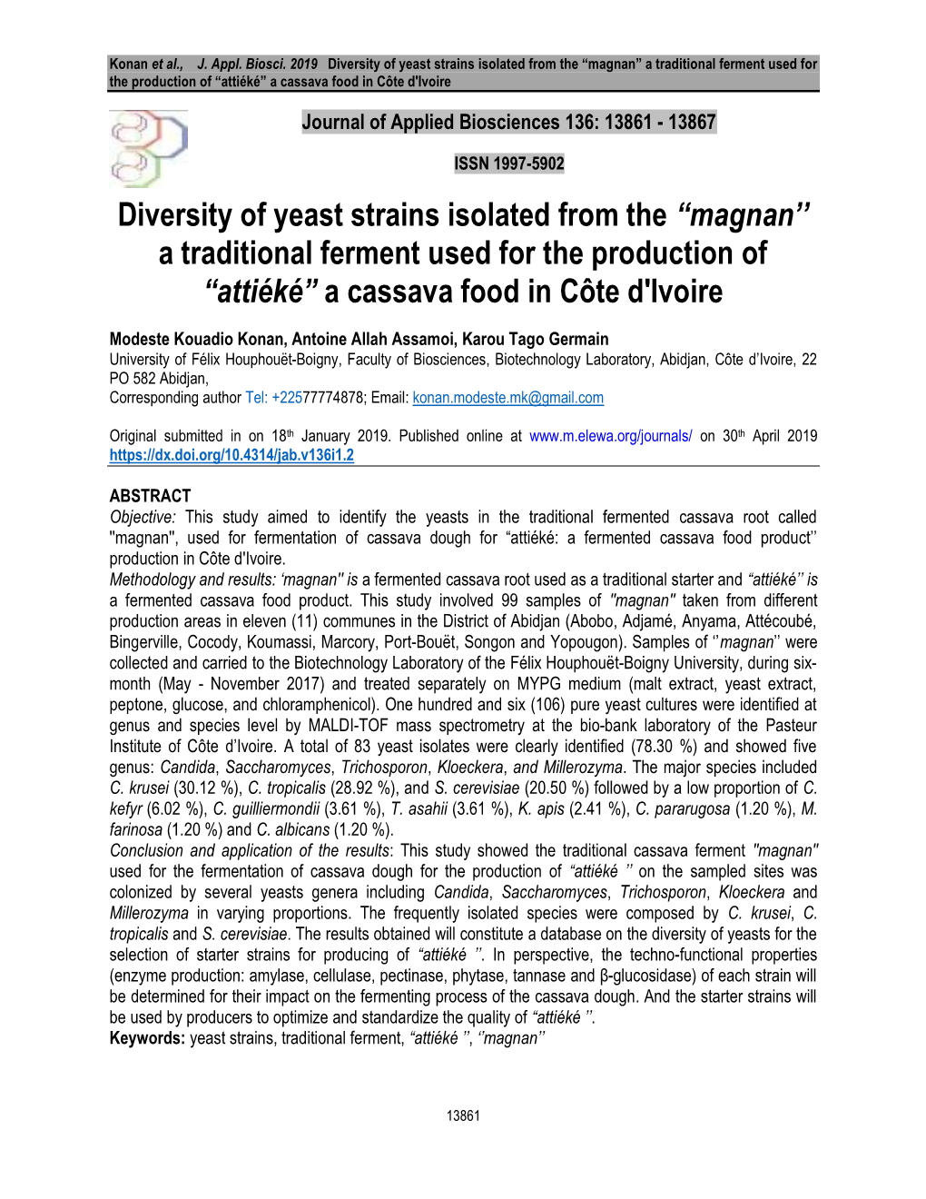 Diversity of Yeast Strains Isolated from the “Magnan” a Traditional Ferment Used for the Production of “Attiéké” a Cassava Food in Côte D'ivoire