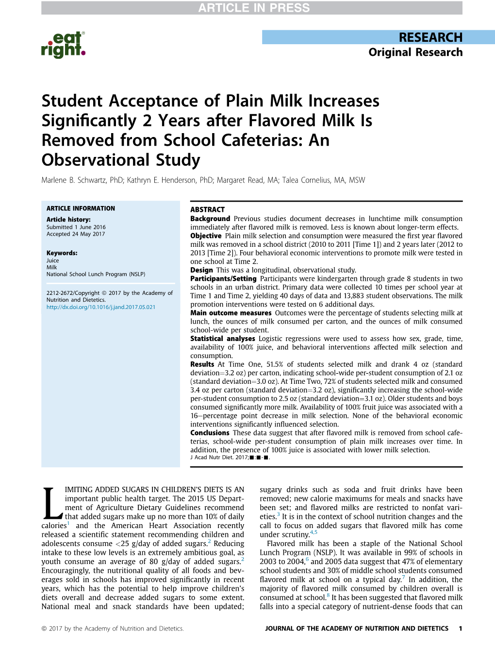 Student Acceptance of Plain Milk Increases Signiﬁcantly 2 Years After Flavored Milk Is Removed from School Cafeterias: an Observational Study Marlene B