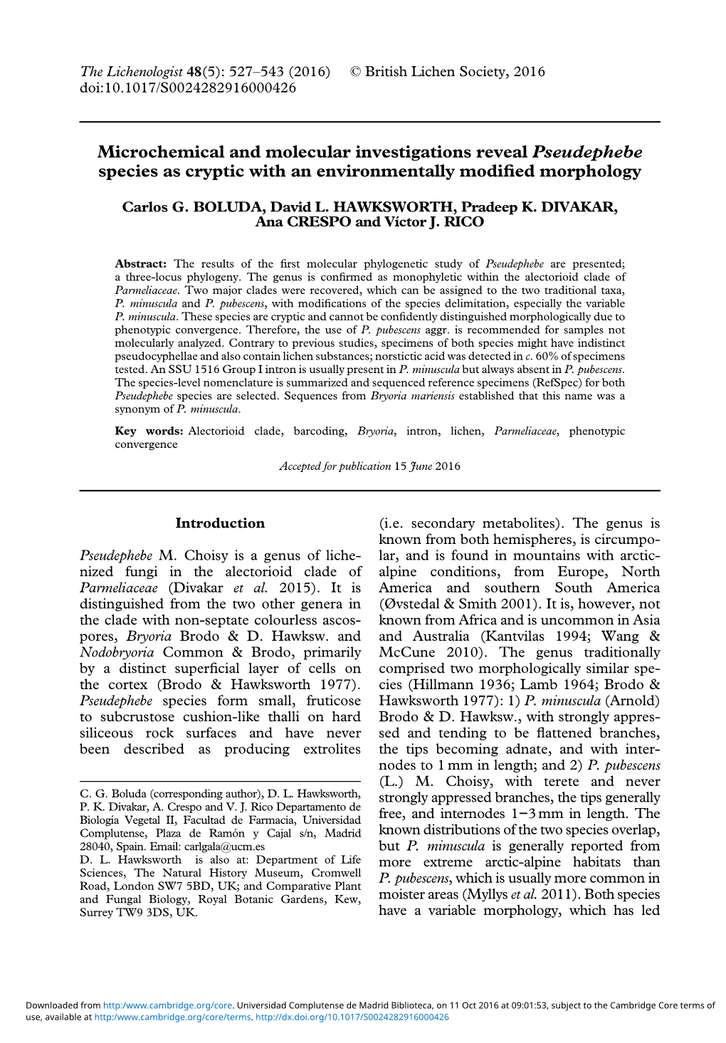 Microchemical and Molecular Investigations Reveal Pseudephebe Species As Cryptic with an Environmentally Modiﬁed Morphology