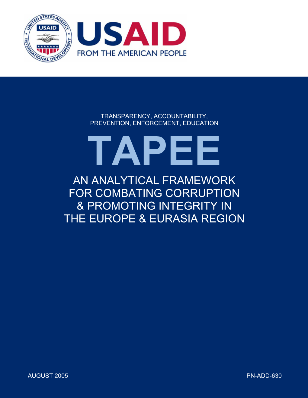 Tapee an Analytical Framework for Combating Corruption & Promoting Integrity in the Europe & Eurasia Region