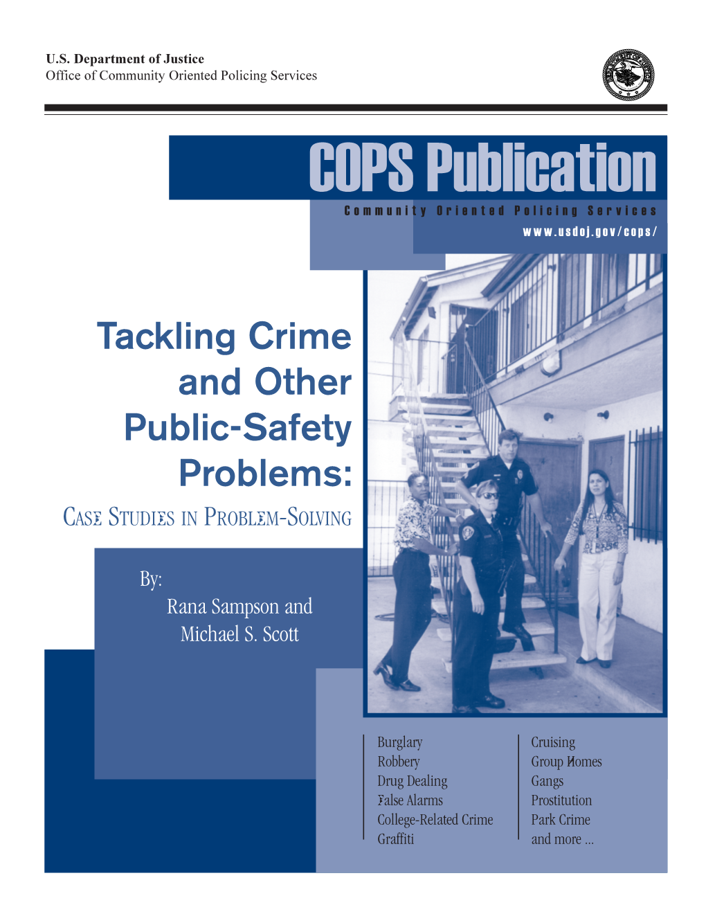 Tackling Crime and Other Public-Safety Problems: CASE STUDIES in PROBLEM-SOLVING