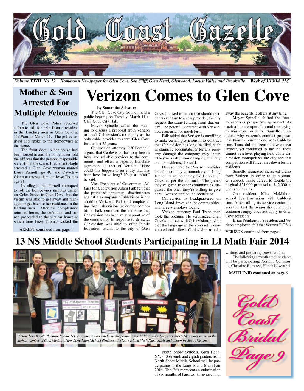 Verizon Comes to Glen Cove by Samantha Schwarz Multiple Felonies the Glen Cove City Council Held a Cove