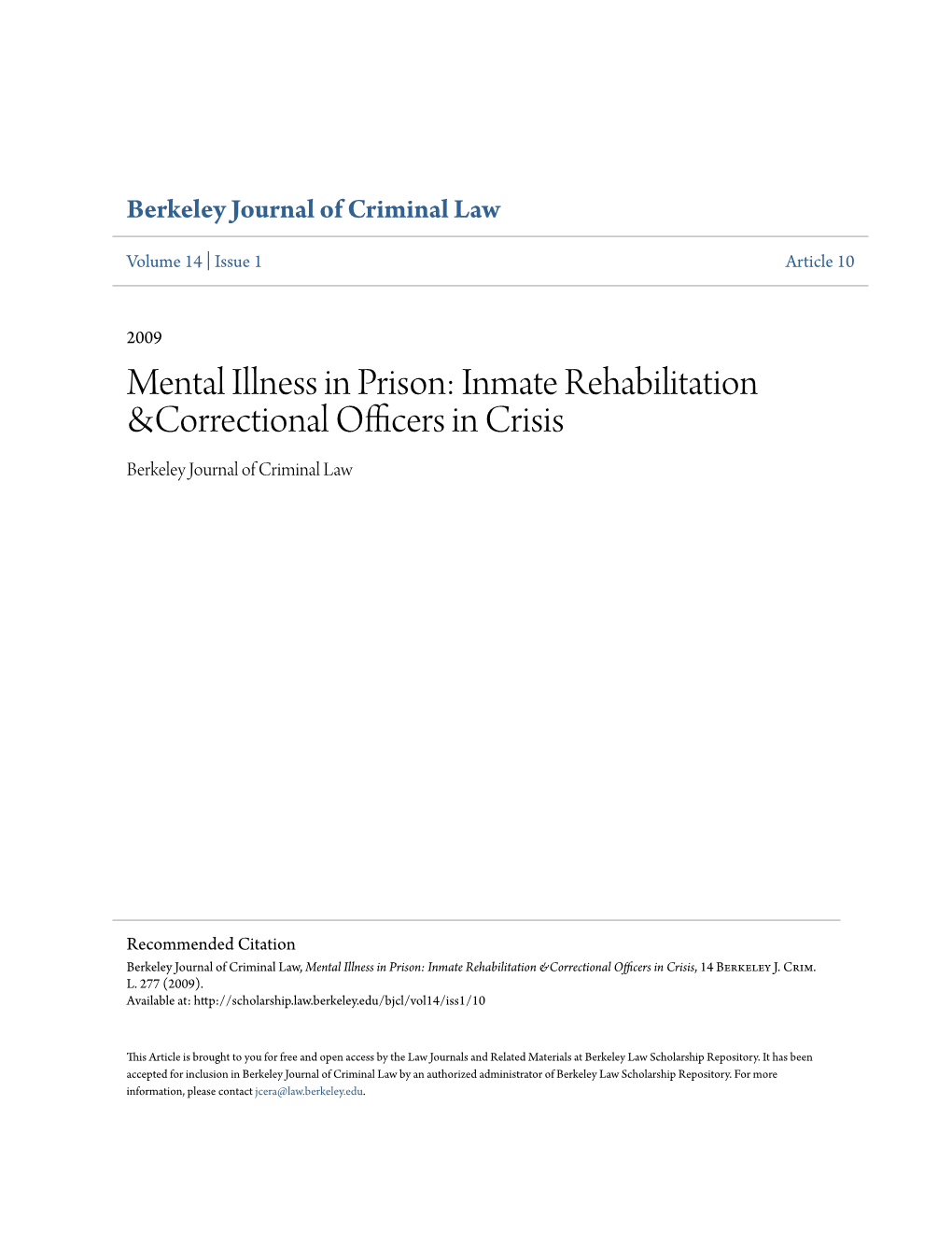 Mental Illness in Prison: Inmate Rehabilitation &Correctional Officers in Crisis Berkeley Journal of Criminal Law