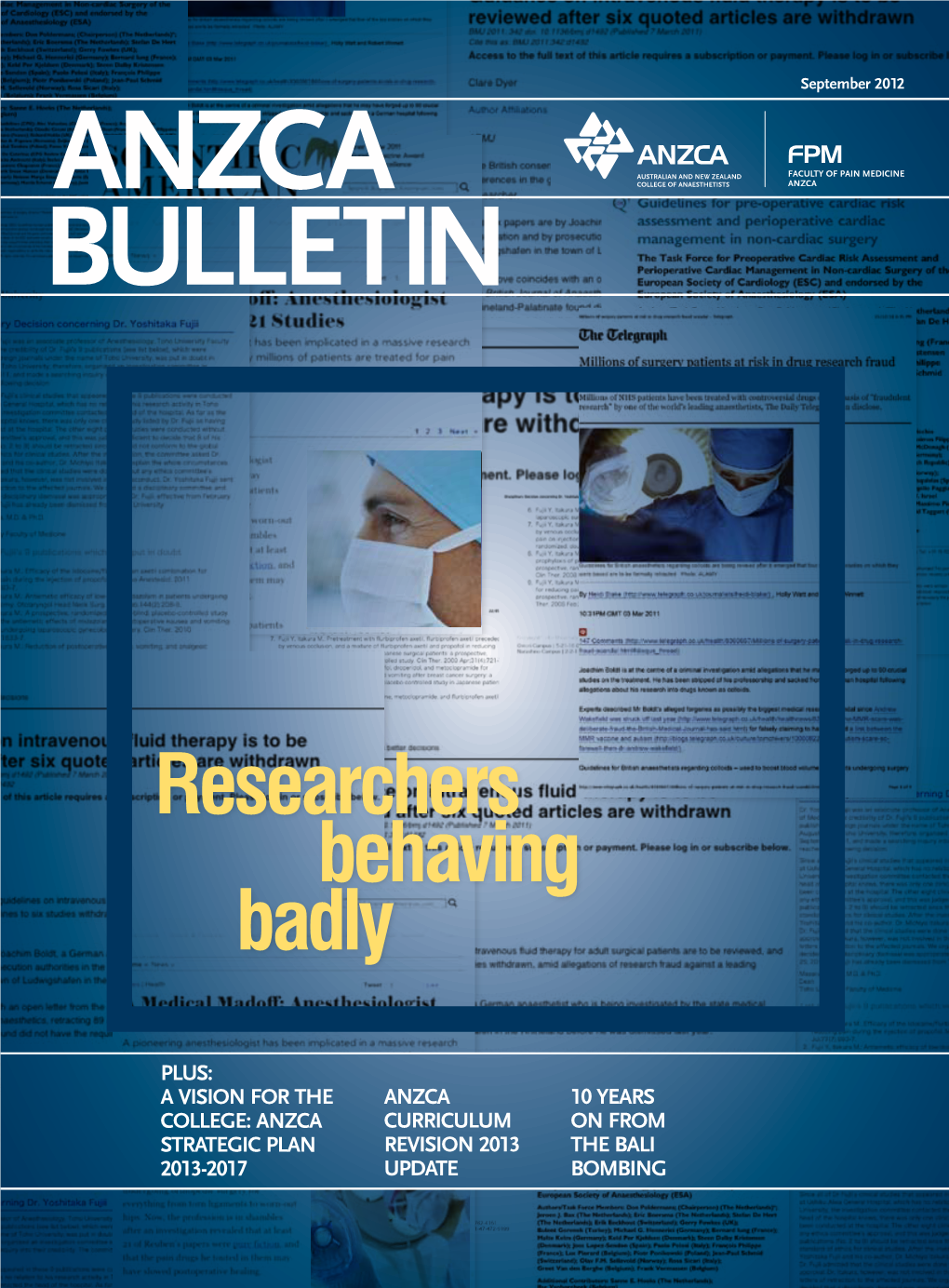 Researchers Behaving Badly ANZCA BULLETIN