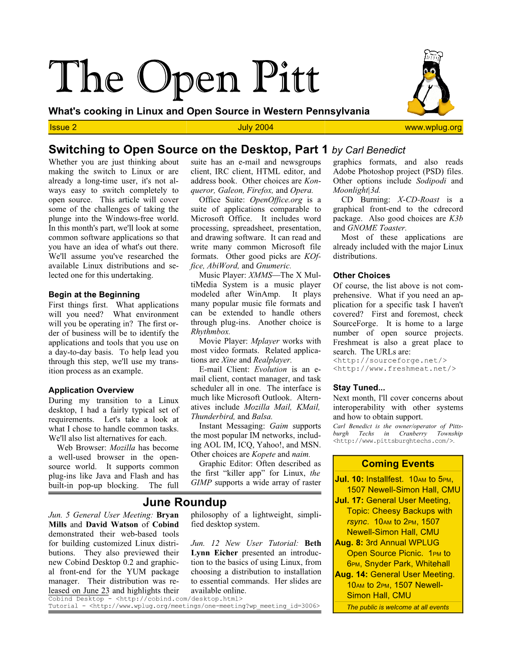 The Open Pitt What's Cooking in Linux and Open Source in Western Pennsylvania Issue 2 July 2004