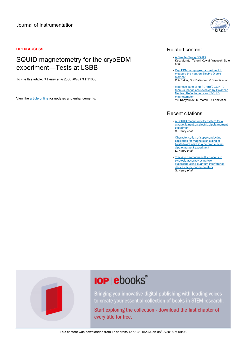 SQUID Magnetometry for the Cryoedm Experiment—Tests at LSBB