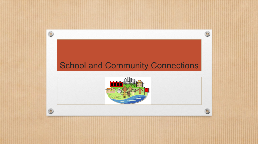 School and Community Connections Definition of Terms