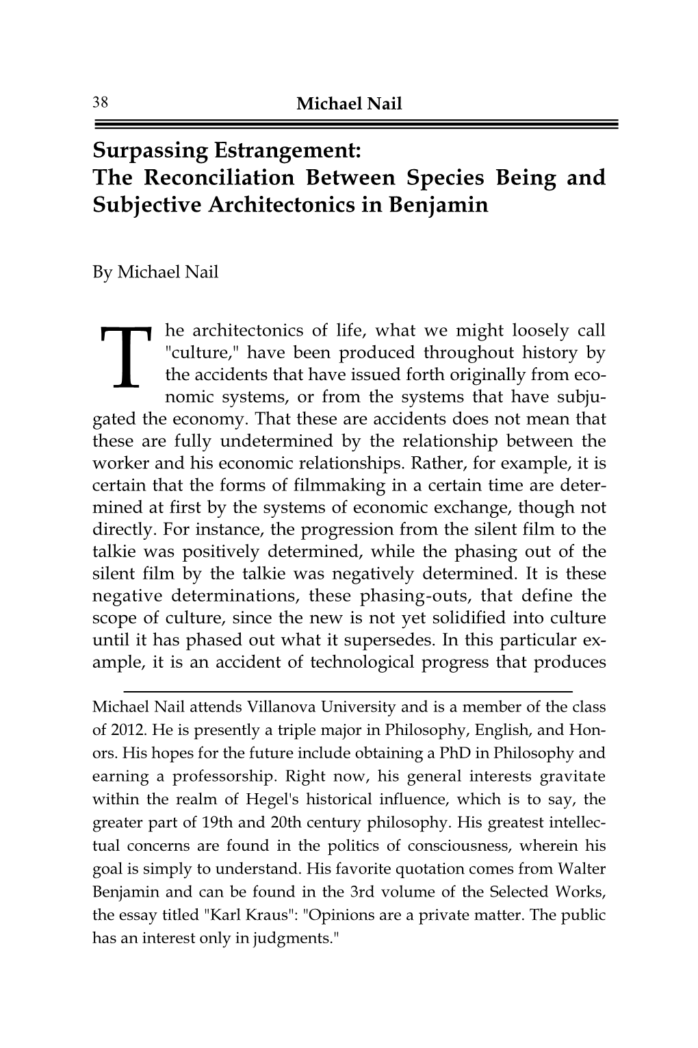 Surpassing Estrangement: the Reconciliation Between Species Being and Subjective Architectonics in Benjamin