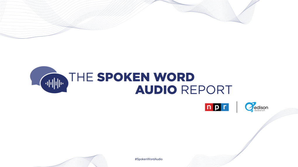 The 2020 Spoken Word Audio Report