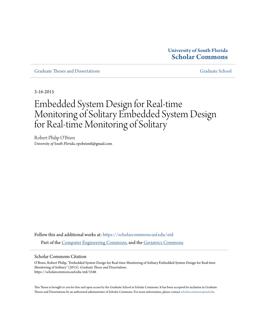 Embedded System Design for Real-Time Monitoring of Solitary Embedded System Design for Real-Time Monitoring of Solitary